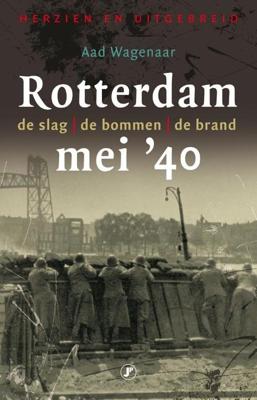 Rotterdam, mei '40 - Aad Wagenaar - Paperback (9789089752192)