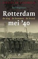 Rotterdam, mei '40 - Aad Wagenaar - Paperback (9789089752192)