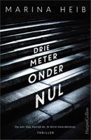 Drie meter onder nul - Marina Heib - Paperback (9789402726602)