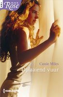 Oplaaiend vuur - Cassie Miles - ebook