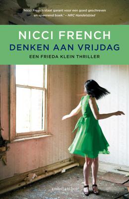 Frieda Klein 5 - Denken aan vrijdag - Nicci French - Paperback (9789026335549) Frieda Klein 5 - Denken aan vrijdag - Nicci French - Paperback (9789026335549)