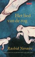 Het lied van de rog - Rashid Novaire - eBook (9789044527940)