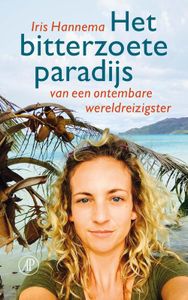 Het bitterzoete paradijs - Iris Hannema - ebook