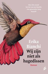 Wij zijn niet als hagedissen - Erika Bianchi - ebook