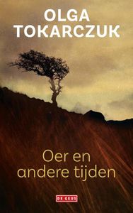 Oer en andere tijden - Olga Tokarczuk - ebook