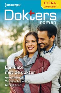 Een date met de dokter - Amy Andrews, Caroline Anderson, Amy Ruttan - ebook