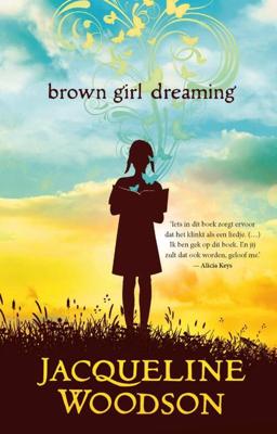 Brown girl dreaming - Jacqueline Woodson - Hardcover (9789021425962) Brown girl dreaming - Jacqueline Woodson - Hardcover (9789021425962)