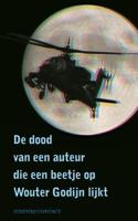 De dood van een auteur die een beetje op Wouter Godijn lijkt - Wouter Godijn - ebook