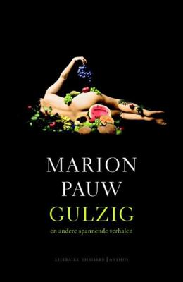 Gulzig - Marion Pauw - eBook (9789041422286) Gulzig - Marion Pauw - eBook (9789041422286)