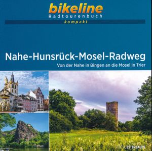 Fietsgids Bikeline Radtourenbuch kompakt Nahe - Hunsrück - Mosel - Rad