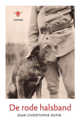 De rode halsband - Jean-Christophe Rufin - eBook (9789460423536)