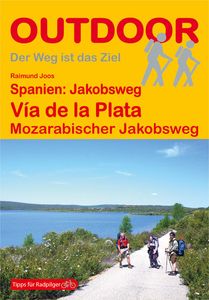 Wandelgids - Pelgrimsroute Spanje: Jakobsweg Vía de la Plata, Mozarabi