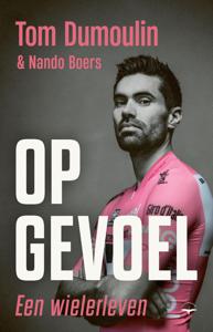 Op gevoel - Nando Boers, Tom Dumoulin - ebook