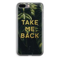 Take me back: iPhone 8 Plus Transparant Hoesje - thumbnail