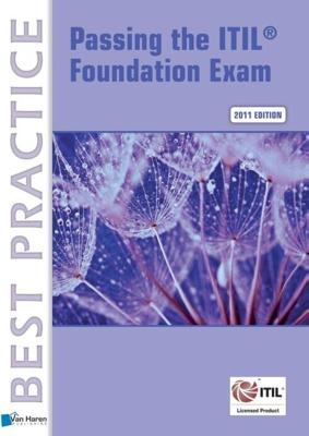ITIL V3 Foundation Exam 2011: The Study guide - David Pultorak, Jon. E Nelson, Vince Pultorak - eBook (9789087539122) ITIL V3 Foundation Exam 2011: The Study guide - David Pultorak, Jon. E Nelson, Vince Pultorak - eBook (9789087539122)