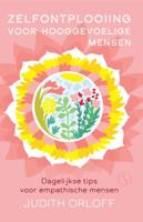 Zelfontplooiing voor hooggevoelige mensen - Judith Orloff - Paperback (9789492995483)