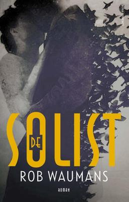De solist - Rob Waumans - eBook (9789025452995)
