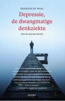 Depressie, de dwangmatige denkziekte