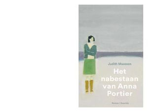 Het nabestaan van Anna Portier - Judith Maassen - ebook