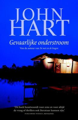 Gevaarlijke onderstroom - John Hart - eBook (9789024574971)