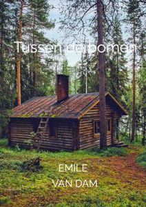 Tussen de bomen - Emile Van Dam - ebook