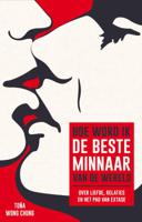 Hoe word ik de beste minnaar van de wereld? (Paperback) - thumbnail