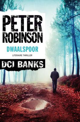 Dwaalspoor - Peter Robinson - eBook (9789044969382)