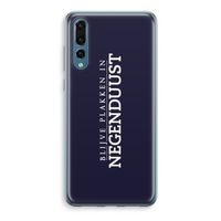 Blijve plakken in Negenduust: Huawei P20 Pro Transparant Hoesje - thumbnail