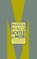 Achter de muur - Marga Minco - ebook