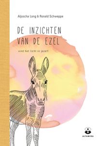 De inzichten van de ezel - Aljoscha Long, Ronald Schweppe - ebook