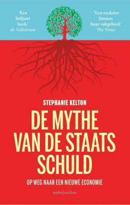 De mythe van de staatsschuld - Stephanie Kelton - ebook