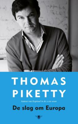 Thomas  Piketty Slag om Europa