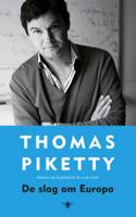 Thomas  Piketty Slag om Europa