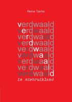 Verdwaald in misbruikland - Reina Tjerks - Paperback (9789463456548)