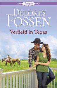 Verliefd in Texas - Delores Fossen - ebook