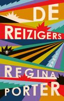 De reizigers - Regina Porter - ebook