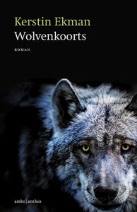 Wolvenkoorts - Kerstin Ekman - ebook