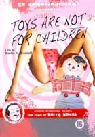 Toys Are Not For Children - DVD (8717903480557)