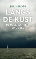 Langs de kust - Thijs Broer - ebook