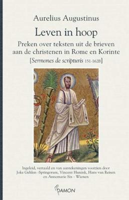 Leven in hoop - Aurelius Augustinus - Hardcover (9789460360251) Leven in hoop - Aurelius Augustinus - Hardcover (9789460360251)