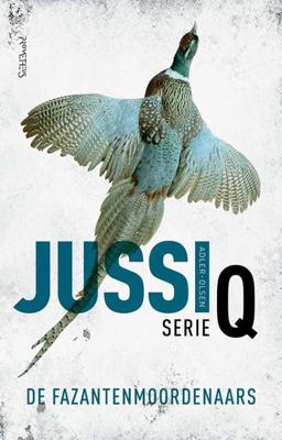 Serie Q deel 2 - De fazantenmoordenaars - Jussi Adler-Olsen - Paperback (9789044640724) Serie Q deel 2 - De fazantenmoordenaars - Jussi Adler-Olsen - Paperback (9789044640724)