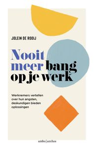 Nooit meer bang op je werk - Jolein de Rooij - ebook