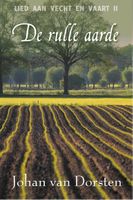 De rulle aarde - Johan van Dorsten - ebook