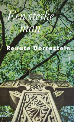 Een sterke man - Renate Dorrestein - eBook (9789021406794)