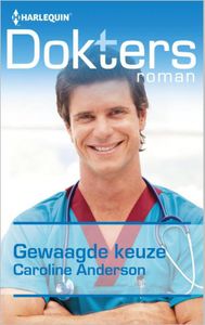 Gewaagde keuze - Caroline Anderson - ebook