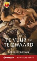 Te vuur en te zwaard - Debra Lee Brown - ebook