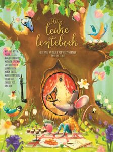 Het leuke lenteboek - Diverse auteurs, Manon Sikkel, Iris Boter, Pamela Sharon, Mariken Jongman, Floor de Goede, Cora Sakalli, Lucas van de Me - ebook