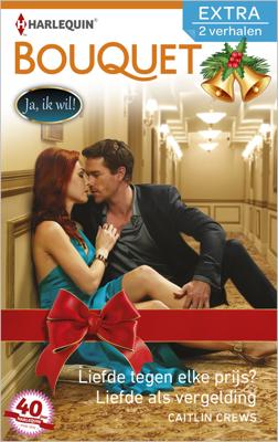 Liefde tegen elke prijs? ; Liefde als vergelding - Caitlin Crews - eBook (9789402515923) Liefde tegen elke prijs? ; Liefde als vergelding - Caitlin Crews - eBook (9789402515923)