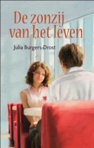 De zonzij van het leven - Julia Burgers-Drost - ebook