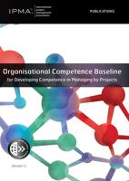 Organisational Competence Baseline for Developing Competence in Managing by Projects - IPMA - ebook